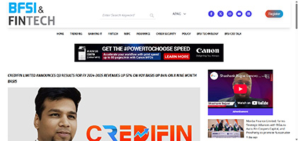 Press coverage by Credifin Limited announces Q3 results for FY 2024-2025 Revenues up 57% on YoY basis Up 84% on a Nine Month Basis