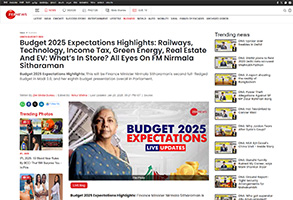 Press coverage by Budget 2025 Expectations Highlights: Railways, Technology, Income Tax, Green Energy, Real Estate And EV: